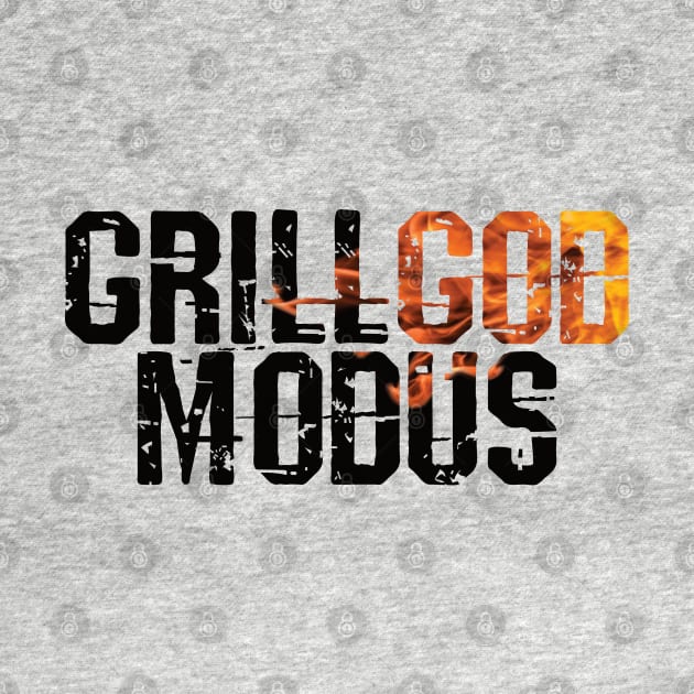 Grill God Mode by Gift Designs